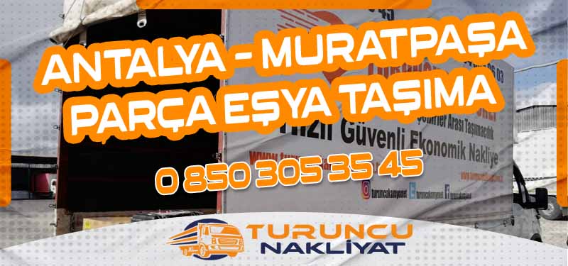 Antalya Muratpaşa Nakliyat Küçük Eşyalar, Büyük Hizmet