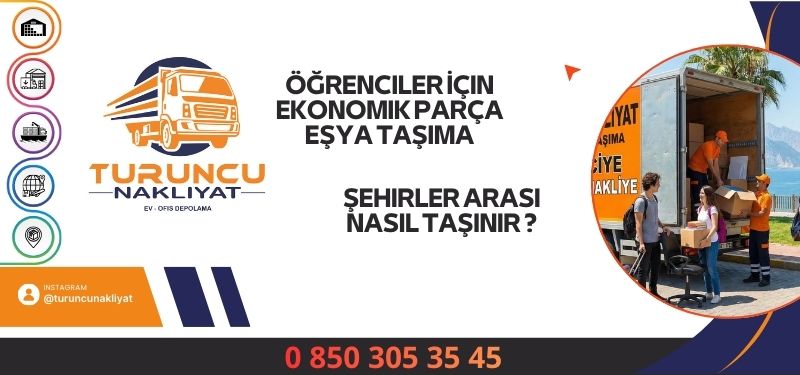 Öğrenciler İçin Ekonomik Parça Eşya Taşıma Rehberi