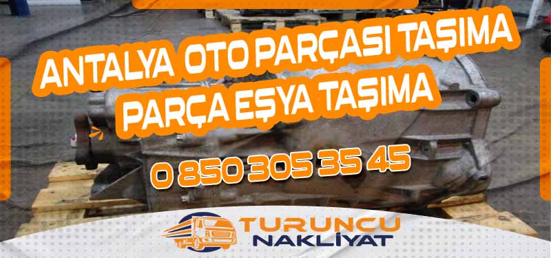 Antalya Yeni Sanayi Oto Parçası Taşıma